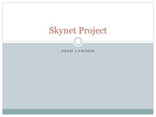 Skynet Project