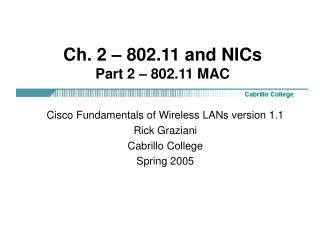 Ch. 2 – 802.11 and NICs Part 2 – 802.11 MAC
