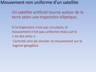 Mouvement non uniforme d’un satellite