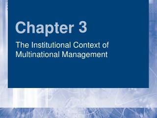 The Institutional Context of Multinational Management