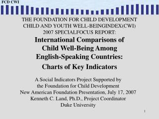 A Social Indicators Project Supported by the Foundation for Child Development