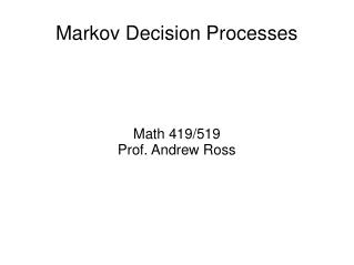 Markov Decision Processes