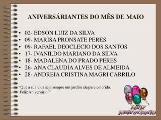 ANIVERSÁRIANTES DO MÊS DE MAIO