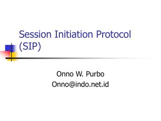 Session Initiation Protocol (SIP)