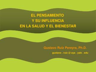 EL PENSAMIENTO Y SU INFLUENCIA EN LA SALUD Y EL BIENESTAR