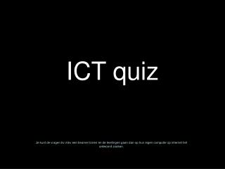 ICT quiz