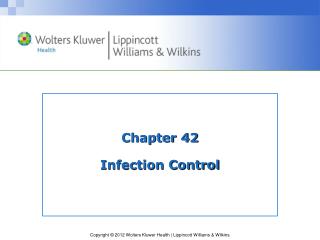 Chapter 42 Infection Control