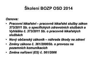 Školení BOZP OSD 2014