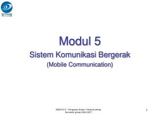 Modul 5 Sistem Komunikasi Bergerak (Mobile Communication)