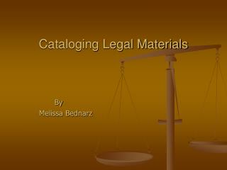 Cataloging Legal Materials