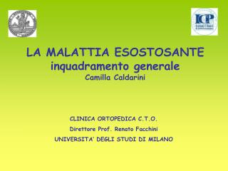 LA MALATTIA ESOSTOSANTE inquadramento generale Camilla Caldarini