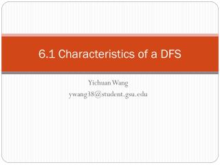 6.1 Characteristics of a DFS