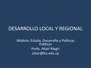 DESARROLLO LOCAL Y REGIONAL