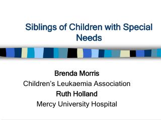 Siblings of Children with Special Needs