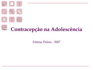 Contracepção na Adolescência