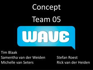 Concept Team 05