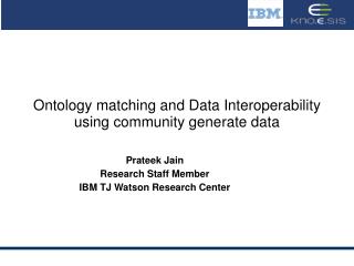 Ontology matching and Data Interoperability using community generate data