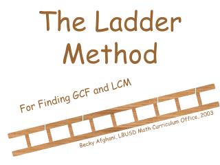 The Ladder Method