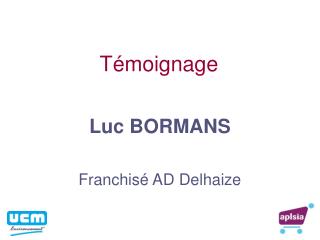 Témoignage