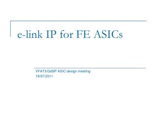 e -link IP for FE ASICs