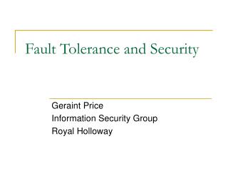 Fault Tolerance and Security
