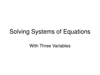 Solving Systems of Equations