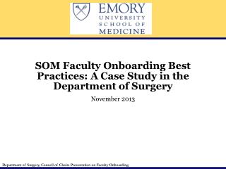 SOM Faculty Onboarding Best Practices: A Case Study in the Department of Surgery