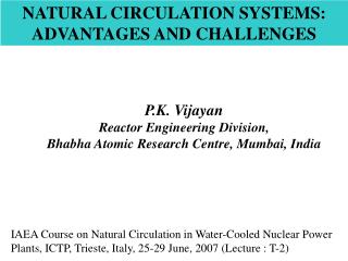 NATURAL CIRCULATION SYSTEMS: ADVANTAGES AND CHALLENGES