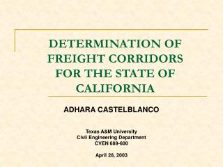 DETERMINATION OF FREIGHT CORRIDORS FOR THE STATE OF CALIFORNIA