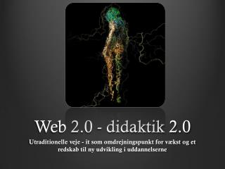 Web 2.0 - didaktik 2.0