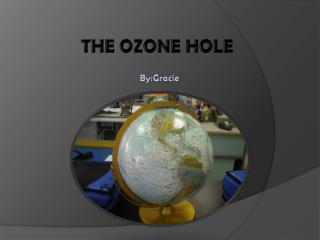 The Ozone Hole