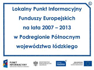 PODREGIONY WOJEWÓDZTWA ŁÓDZKIEGO