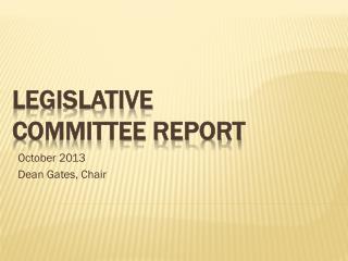 Legislative Committee Report