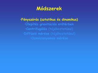 Módszerek