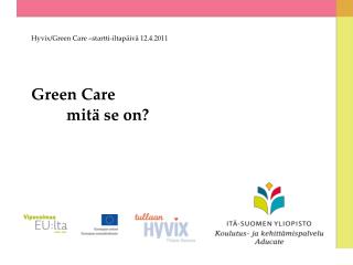 Green Care 	mitä se on?