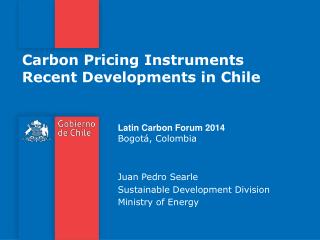 Carbon Pricing Instruments Recent Developments in Chile