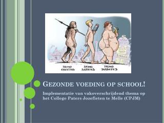 Gezonde voeding op school!