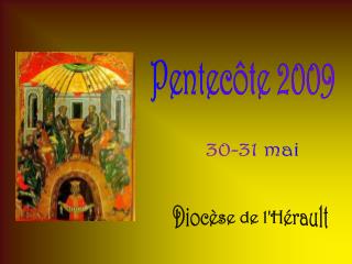 Pentecôte 2009