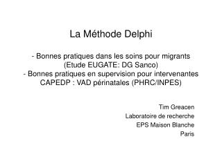 Tim Greacen Laboratoire de recherche EPS Maison Blanche Paris