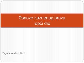 Osnove kaznenog prava -opći dio