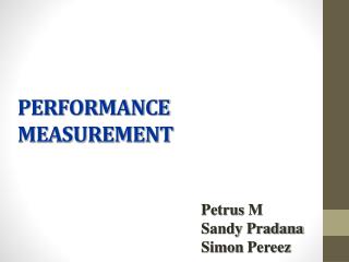 PERFORMANCE MEASUREMENT