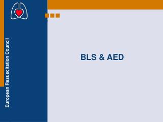 BLS &amp; AED