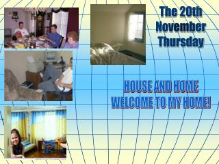 The 20th November Thursday