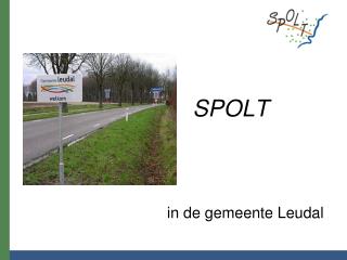 SPOLT in de gemeente Leudal