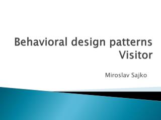 Behavioral design patterns Visitor