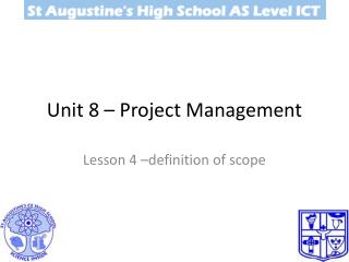 Unit 8 – Project Management