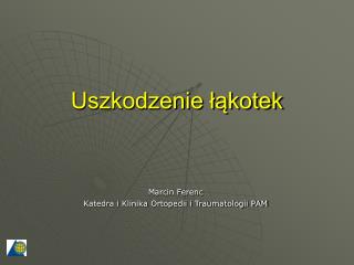 Uszkodzenie łąkotek