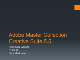 Adobe Master Collection Creative Suite 5.5