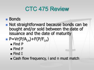 CTC 475 Review