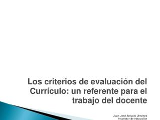 ¿ Que son los criterios de evaluación?